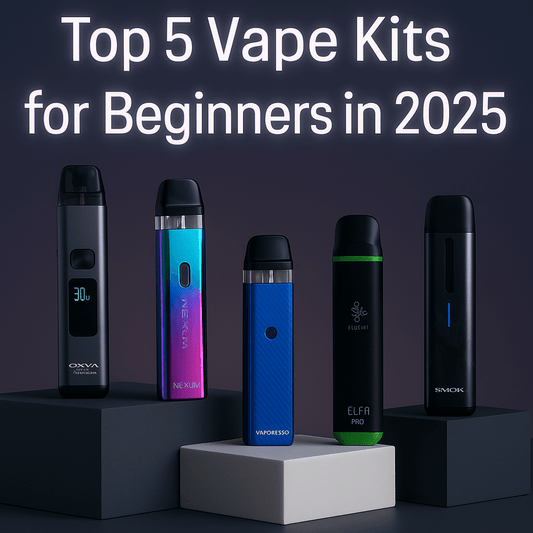Top 5 Vape Kits for Beginners in 2025