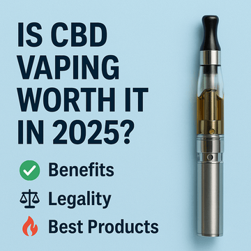 Is CBD Vaping Worth It in 2025