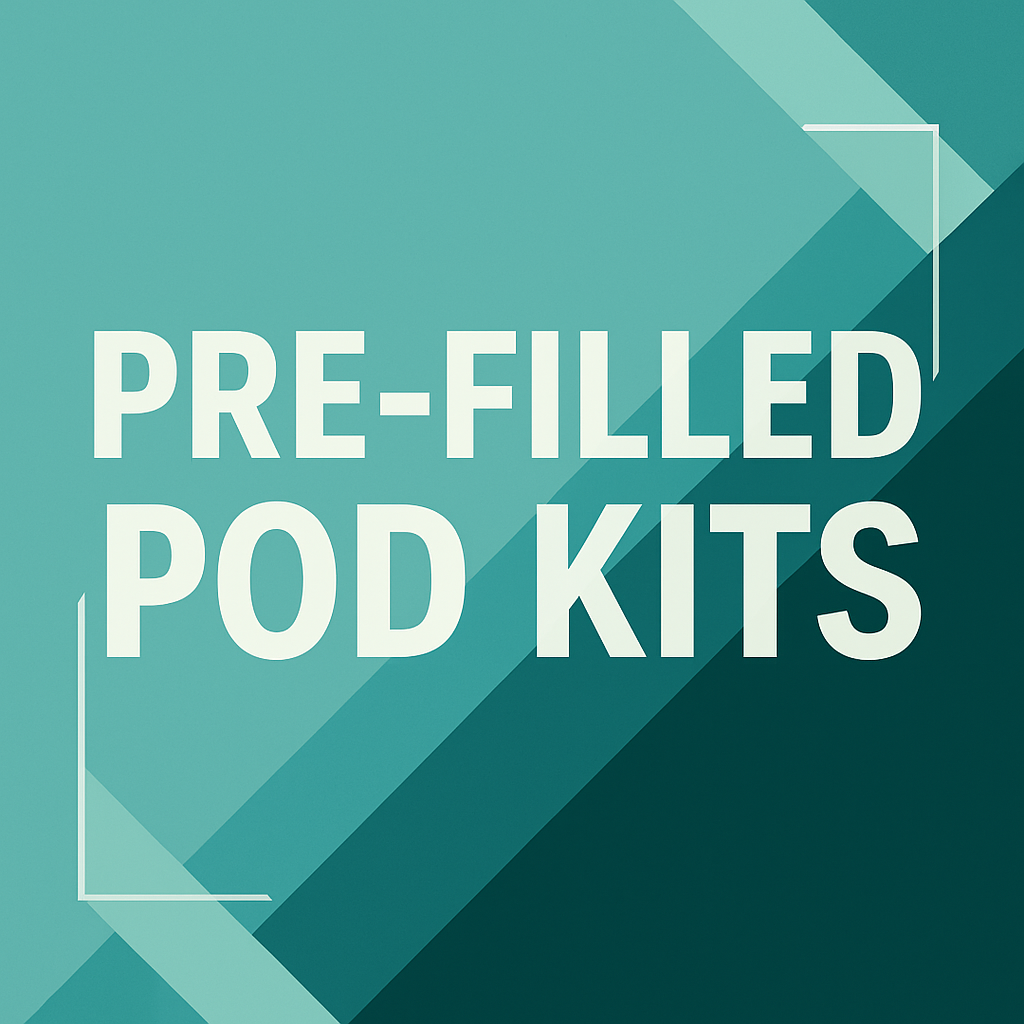 Pre Filled Pod Kits